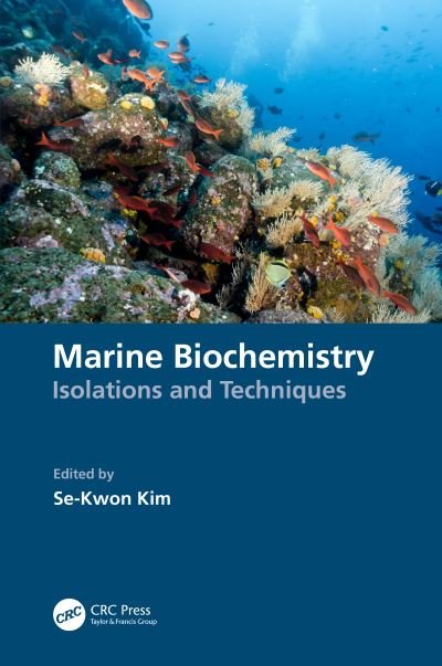 Cover for Se-Kwon Kim · Marine Biochemistry: Isolations and Techniques (Gebundenes Buch) [Special edition] (2022)