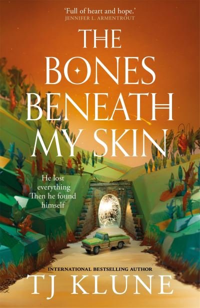 Cover for TJ Klune · The Bones Beneath My Skin (Book) (2025)