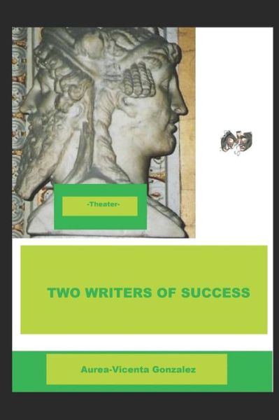 Cover for Aurea-Vicenta Gonzalez · Two Writers of Success (Paperback Book) (2019)