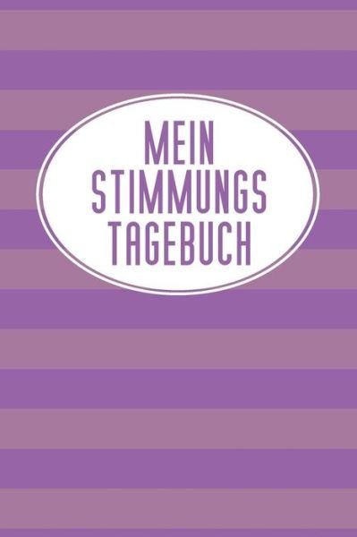 Cover for Mein Emotionsbuch · Mein Stimmungstagebuch (Paperback Book) (2019)