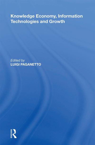 Cover for Luigi Paganetto · Knowledge Economy, Information Technologies and Growth (Paperback Book) (2022)