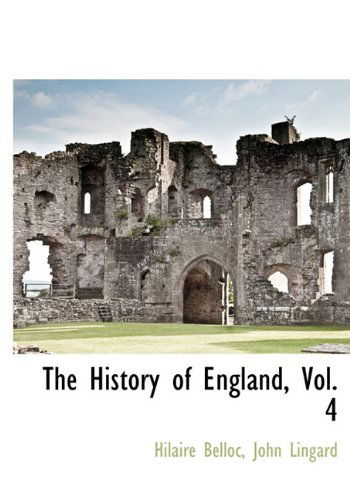 John Lingard · The History of England, Vol. 4 (Hardcover Book) (2010)