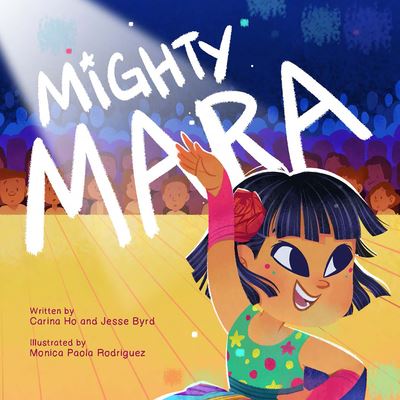 Cover for Carina Ho · Mighty Mara (Book) (2023)