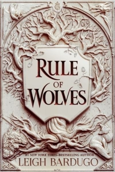 Cover for Leigh Bardugo · Rule of Wolves - King of Scars Duology (Innbunden bok) (2021)