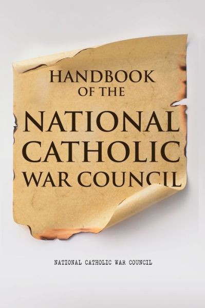 Cover for National Catholic War Council · Handbook of the National Catholic War Council (Paperback Book) (2021)