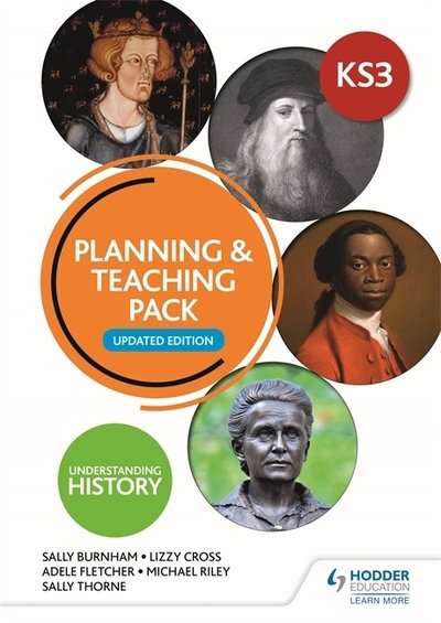 Cover for Sally Thorne · Understanding History: Key Stage 3: Planning &amp; Teaching Pack: Updated Edition (Paperback Bog) (2020)