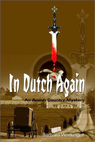 Cover for Barbara Workinger · In Dutch Again (Amish Country Mystery Series #1) (Paperback Book) (2002)