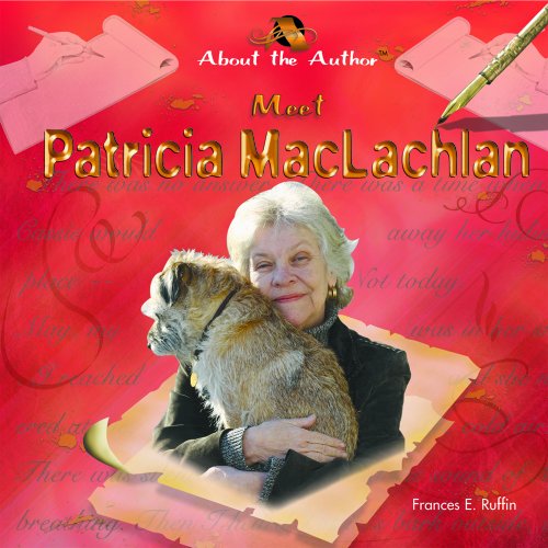 Cover for Frances Ruffin · Meet Patricia Maclachlan (About the Author) (Hardcover Book) (2005)