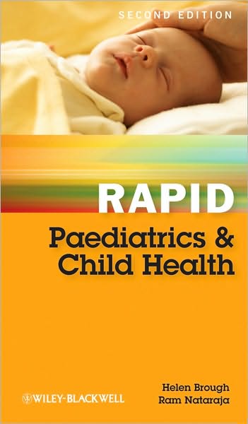 Cover for Brough, Helen A. (Clinical Lecturer in Paediatric Allergy and SpR Paediatrics and Child Health) · Rapid Paediatrics and Child Health - Rapid (Paperback Bog) (2010)