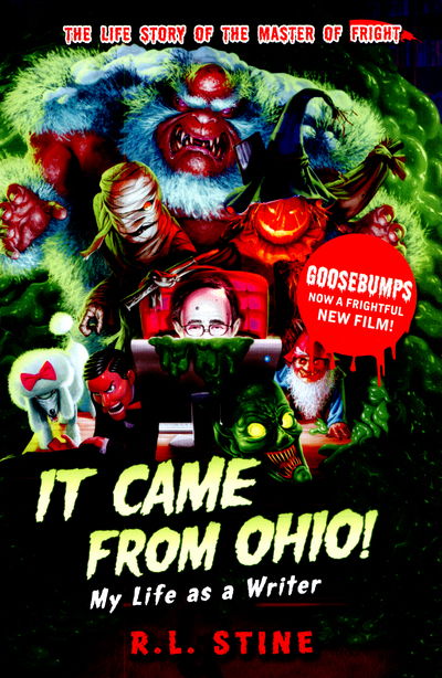 Cover for R.L. Stine · It Came From Ohio: My Life as a Writer - Goosebumps (Paperback Book) (2015)