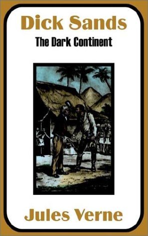Cover for Jules Verne · Dick Sands: the Dark Continent (Paperback Bog) (2002)