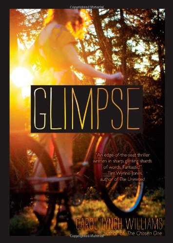 Cover for Carol Lynch Williams · Glimpse (Hardcover Book) (2010)