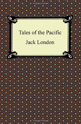 Cover for Jack London · Tales of the Pacific (Paperback Book) (2011)