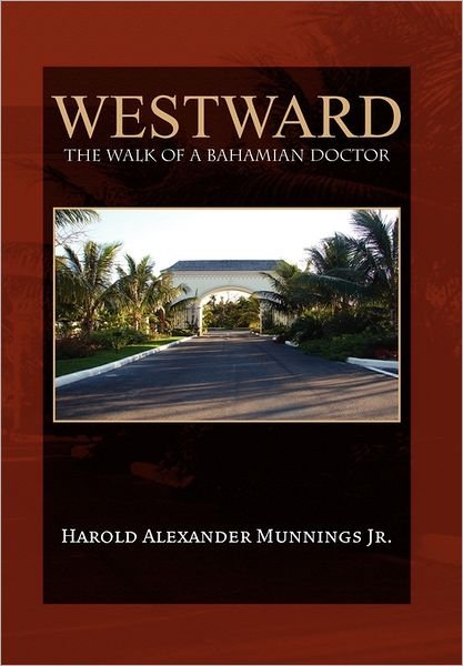 Cover for Munnings, Harold, Jr. · Westward (Hardcover Book) (2009)