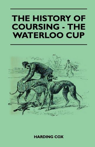 Cover for Harding Cox · The History of Coursing - the Waterloo Cup (Paperback Book) (2010)