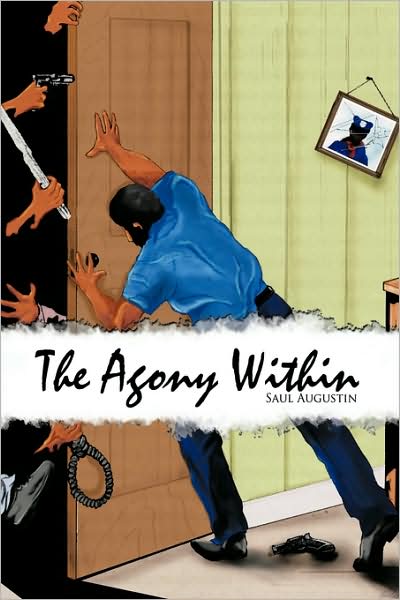 Cover for Saul Augustin · The Agony Within (Paperback Book) (2009)