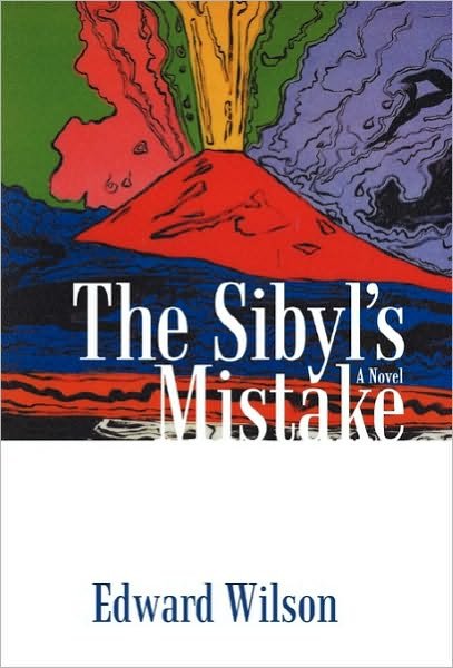 Cover for Edward Wilson · The Sibyl's Mistake (Paperback Book) (2010)