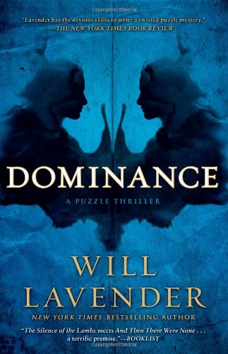 Cover for Will Lavender · Dominance: a Puzzle Thriller (Paperback Book) [Reprint edition] (2012)