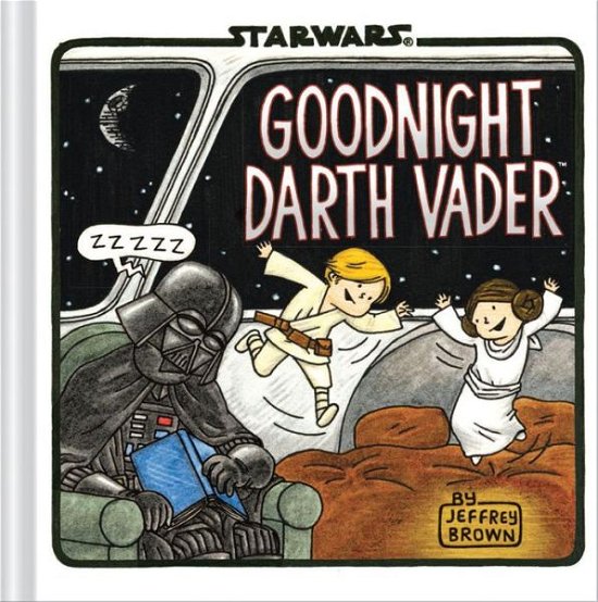 Goodnight Darth Vader - Jeffrey Brown - Kirjat - Chronicle Books - 9781452128306 - tiistai 22. heinäkuuta 2014