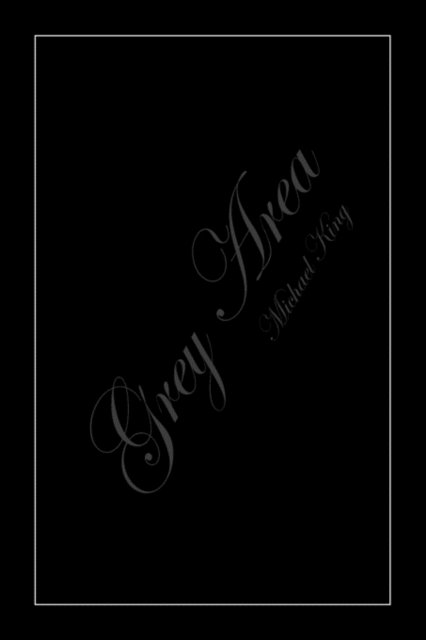 Cover for Michael King · Grey Area (Paperback Book) (2010)