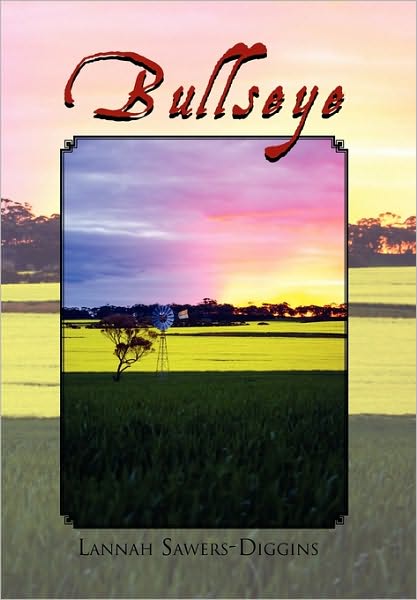 Cover for Lannah Sawers-diggins · Bullseye (Paperback Book) (2010)