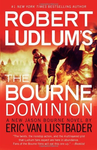 Cover for Eric Van Lustbader · Robert Ludlum's the Bourne Dominion (Paperback Book) [Reprint edition] (2011)