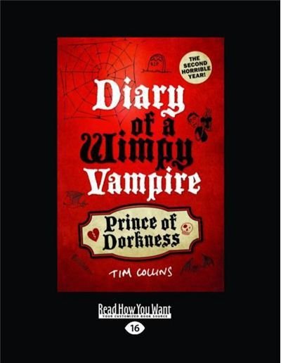 Cover for Tim Collins · Prince of Dorkness : Diary of a Wimpy Vampire (Taschenbuch) [Large type / large print ed edition] (2014)