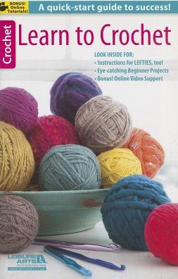 Cover for Leisure Arts · Learn to Crochet (Paperback Book) (2014)