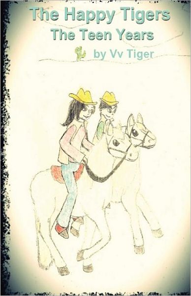 Cover for Vv Tiger · The Happy Tigers, the Teen Years (Taschenbuch) (2012)