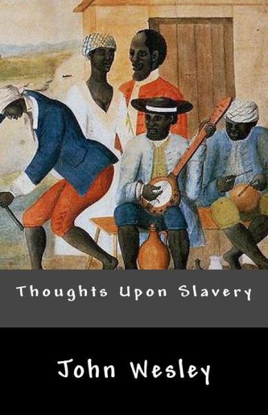 Cover for John Wesley · Thoughts Upon Slavery (Paperback Book) (2012)