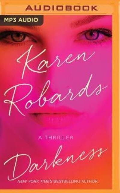 Cover for Karen Robards · Darkness (MP3-CD) (2016)