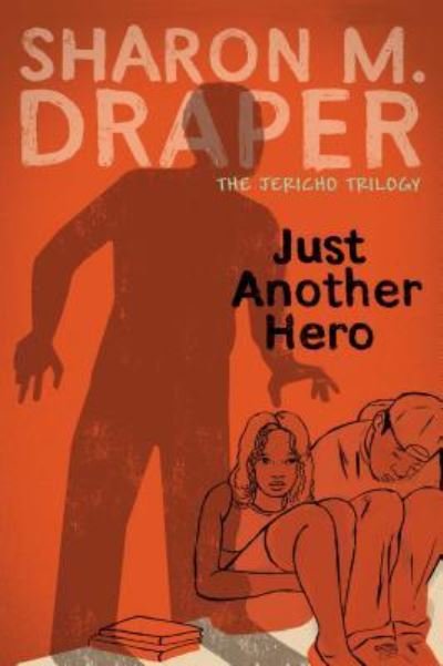 Cover for Sharon M. Draper · Just Another Hero (Taschenbuch) (2017)