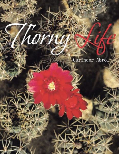 Cover for Gurinder Abrol · Thorny Life (Paperback Book) (2013)