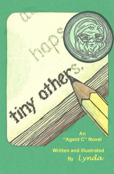 Cover for Lynda · Tiny Others (Agent C) (Paperback Book) (2011)