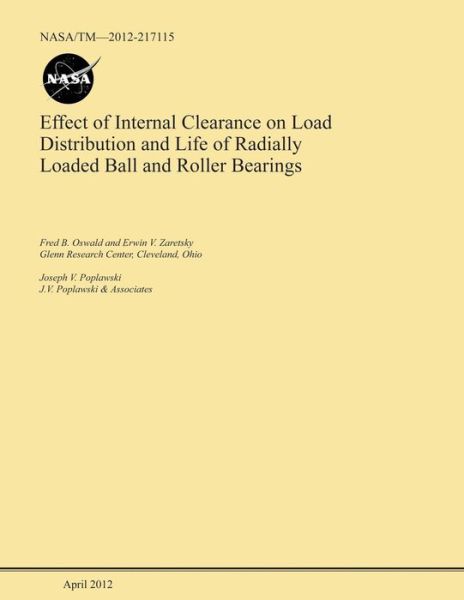 Cover for National Aeronautics and Space Administr · Effect of Internal Clearance on Load Distribution and Life of Radially Loaded Ball and Roller Bearings (Paperback Book) (2014)