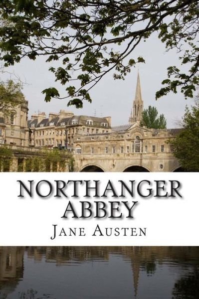 Cover for Jane Austen · Northanger Abbey: the World of Jane Austen (Pocketbok) (2014)
