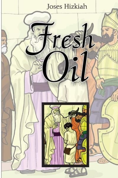Cover for Joses Hizkiah · Fresh Oil (Paperback Book) (2014)