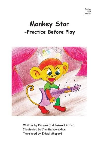 Cover for Pakaket Alford · Monkey Star - English 6x9 Trade Version: -practice Before Play (Paperback Book) (2014)
