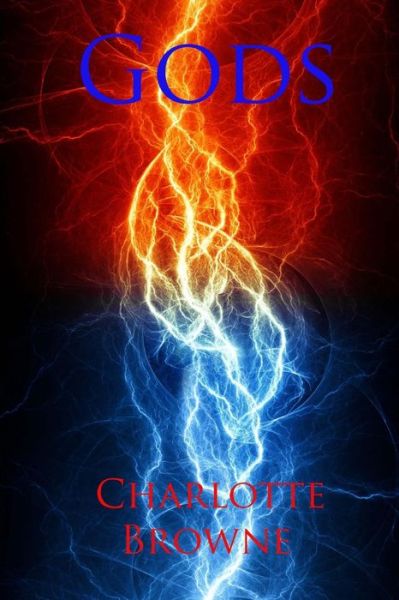 Cover for Charlotte Browne · Gods (Paperback Book) (2014)