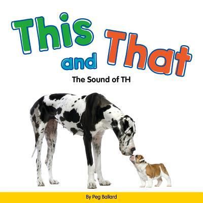 This and That - Peg Ballard - Books - Child's World - 9781503819306 - August 1, 2017