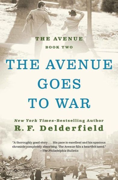 The Avenue Goes to War - R. F. Delderfield - Livros - Open Road Media - 9781504049306 - 9 de janeiro de 2018