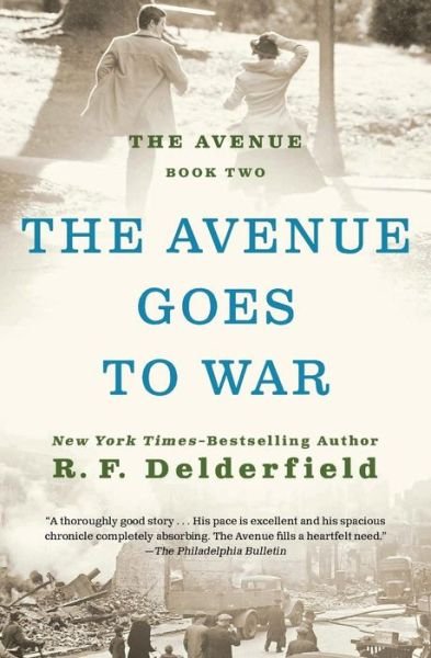 Cover for R. F. Delderfield · The Avenue Goes to War (Paperback Bog) (2018)