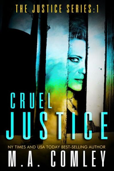 Cover for M a Comley · Cruel Justice (Pocketbok) (2015)