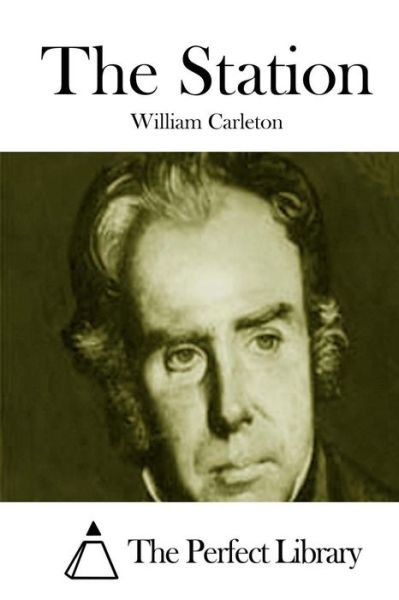 Cover for William Carleton · The Station (Paperback Book) (2015)