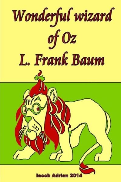 Cover for Iacob Adrian · Wonderful Wizard of Oz L. Frank Baum (Pocketbok) (2015)