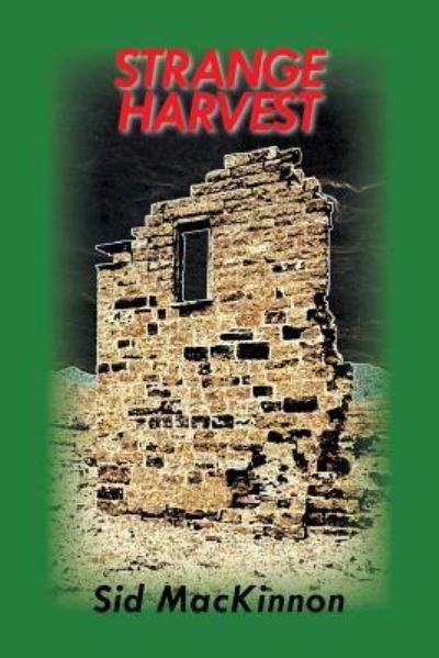 Cover for Sid MacKinnon · Strange Harvest (Paperback Book) (2016)