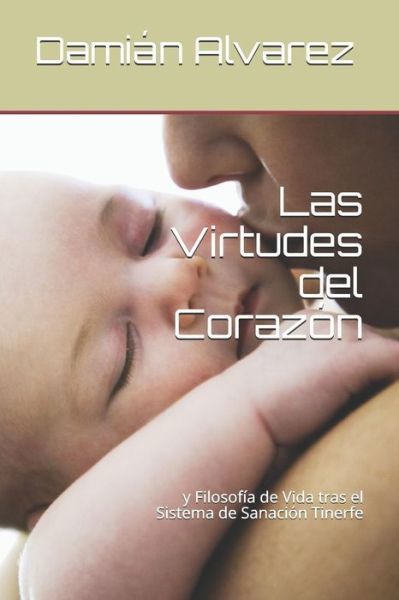 Cover for Dami Alvarez · Las Virtudes del Coraz (Pocketbok) (2017)