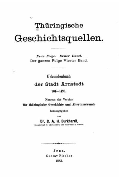 Cover for K a H Burkhardt · Urkundenbuch der Stadt Arnstadt, 704-1495 (Pocketbok) (2015)