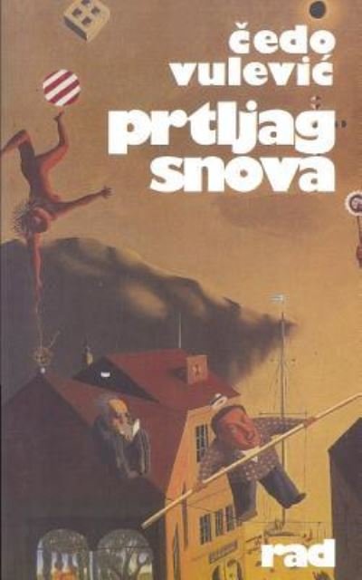 Cover for Cedo Vulevic · Prtljag Snova (Pocketbok) (2016)