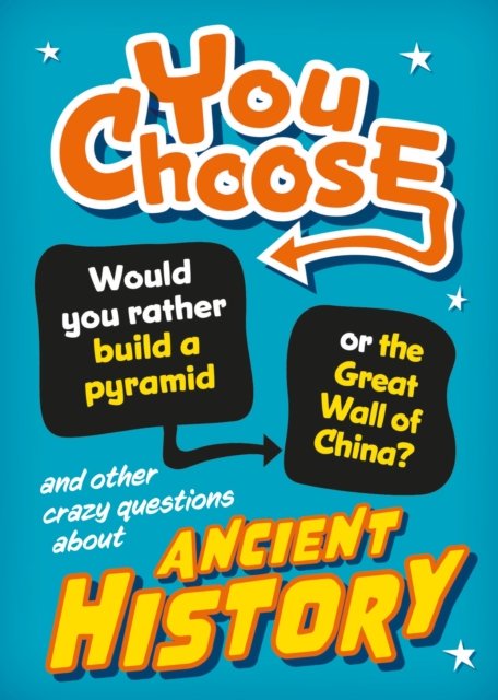 Cover for Alex Woolf · You Choose: Ancient History - You Choose (Gebundenes Buch) (2024)